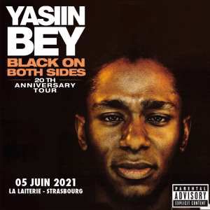 Yasiin Bey - 20 Ans De "Black On Both Side" Tour Yasiin Bey - 20 Ans De "Black On Both Side" Tour