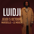 Concert LUIDJI + première partie à Marseille @ Le Moulin - Billets & Places