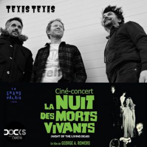 Cine-Concert // La Nuit Des Morts-Vivants Cine-Concert // La Nuit Des Morts-Vivants
