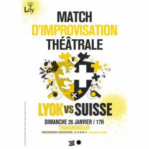 Match D'impro Théatrale Lyon Vs Suisse