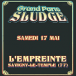 Concert GRAND PARIS SLUDGE - PASS 1 JOUR SAMEDI