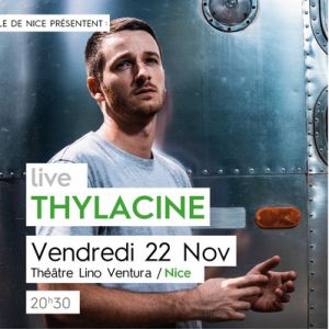 Thylacine // Vendredi 22 Novembre // Nice Thylacine // Vendredi 22 Novembre // Nice