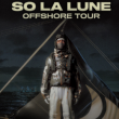 Concert SO LA LUNE &agrave; Marseille @ Espace Julien - Billets & Places