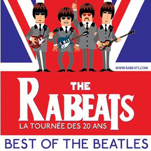 The Rabeats - Hommage Aux Beatles The Rabeats - Hommage Aux Beatles