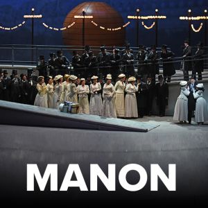 Manon - Massenet - Opéra - Le Relais Manon - Massenet - Opéra - Le Relais