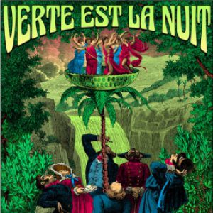 Verte Est La Nuit #7 Avec Warmduscher, Les Atlantides, Cedrico