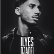 Spectacle ILYES DJADEL