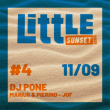 Concert Little Sunset #4 - Samedi 11 Septembre - DJ PONE  à SEIGNOSSE @ LE TUBE  - Billets & Places