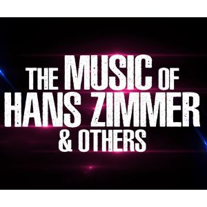 The Music Of Hans Zimmer & Others