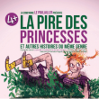 Spectacle LA PIRE DES PRINCESSES - PRINTEMPS JEUNE PUBLIC 2026