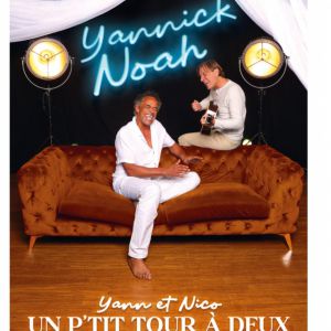 Affiche — Yannick Noah - UN P'TIT TOUR A DEUX