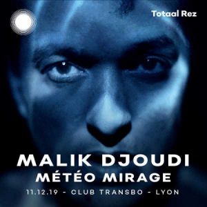 Malik Djoudi, Météo Mirage Malik Djoudi, Météo Mirage