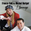 Concert France Gall et Michel Berger - l'Hommage ! &agrave; LE PORTEL @ Salle Yves Montand - Billets & Places