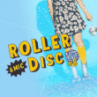 Concert ROLLER DISCO #8