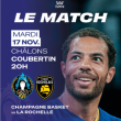 Match CHAMPAGNE BASKET/ LA ROCHELLE &agrave; CH&Acirc;LONS EN CHAMPAGNE @ Palais des sports Pierre de Coubertin - Billets & Places