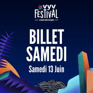 Vyv Festival 2020 - Samedi 13 Juin - J1 Vyv Festival 2020 - Samedi 13 Juin - J1