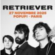 Concert RETRIEVER à PARIS @ POPUP! du Label - Billets & Places