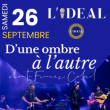 Concert D'une ombre &agrave; l'autre chante Cabrel - L'id&eacute;al L&eacute;zignan-Corbi&egrave;res