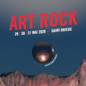 Festival Art Rock 2020 - Billet Grande Scene Vendredi Festival Art Rock 2020 - Billet Grande Scene Vendredi
