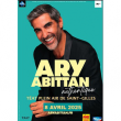 Spectacle ARY ABITTAN - "AUTHENTIQUE"