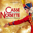 Spectacle CASSE-NOISETTE BALLET ET ORCHESTRE à Bourg en Bresse @ AINTEREXPO - EKINOX - Billets & Places