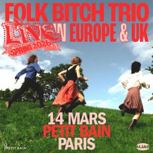 FOLK BITCH TRIO + GUEST