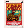 Concert FRED WESLEY & THE NEW J.B's à RIS ORANGIS @ LE PLAN Grande Salle - Billets & Places