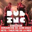 Concert DUB INC à SETE @ THEATRE DE LA MER - Billets & Places