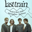 Concert LAST TRAIN + première partie à Montpellier @ Le Rockstore - Billets & Places