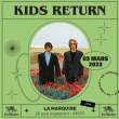 Concert KIDS RETURN à Lyon @ La Marquise (Péniche) - Billets & Places