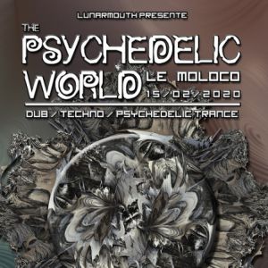 The Psychedelic World Of Lunarmouth The Psychedelic World Of Lunarmouth