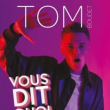 Spectacle TOM BOUDET