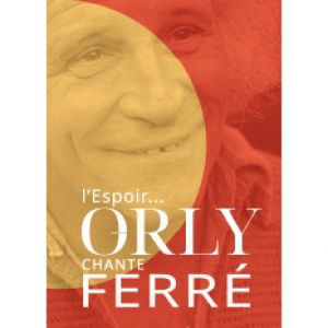 Orly Chante Ferré - L'espoir