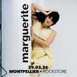Concert MARGUERITE à Montpellier @ Le Rockstore - Billets & Places