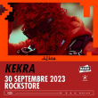 Concert KEKRA à Montpellier @ Le Rockstore - Billets & Places