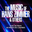 Concert The Music of Hans Zimmer & Others