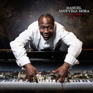 Manuel Anoyvega Mora "Cuba Cuba" Manuel Anoyvega Mora "Cuba Cuba"