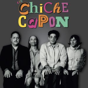 Les Chiche Capon "La 432" Les Chiche Capon "La 432"