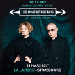 Concert HOOVERPHONIC &agrave; Strasbourg @ La Laiterie - Grande Salle - Billets & Places