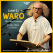 Concert DANYEL WARO &agrave; RAMONVILLE @ LE BIKINI - Billets & Places