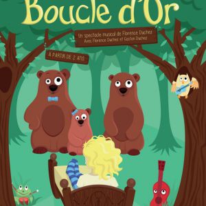 Boucle D Or - Theatre Musical Des 2 Ans Boucle D Or - Theatre Musical Des 2 Ans