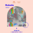 Concert MOKADO à LYON @ Mob Hotel Lyon Confluence - Billets & Places