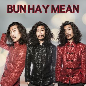 Bun Hay Mean