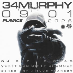 PLAVACE PARTY w/ 34MURPHY