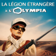 Concert Musique de la Légion Etrangère à Paris @ L'Olympia - Billets & Places