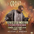 Concert YOUSSOU NDOUR &agrave; PARIS @ ACCOR ARENA - Billets & Places