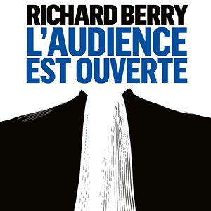 L'audience Est Ouverte