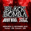 Concert BLACK BOMBA + DUST BOLT + SPACE OF VARIATIONS