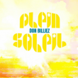 Concert PLEIN SOLEIL - DON BILLIEZ &agrave; AIX-EN-PROVENCE @ 6MIC Aix-en-Provence - Billets & Places