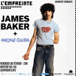 Concert JAMES BAKER + MONA GUBA &agrave; Savigny-Le-Temple @ L'Empreinte - Billets & Places